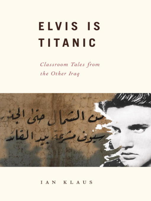 Title details for Elvis is Titanic by Ian Klaus - Available